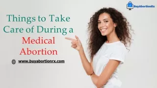 things to take care of during a medical abortion