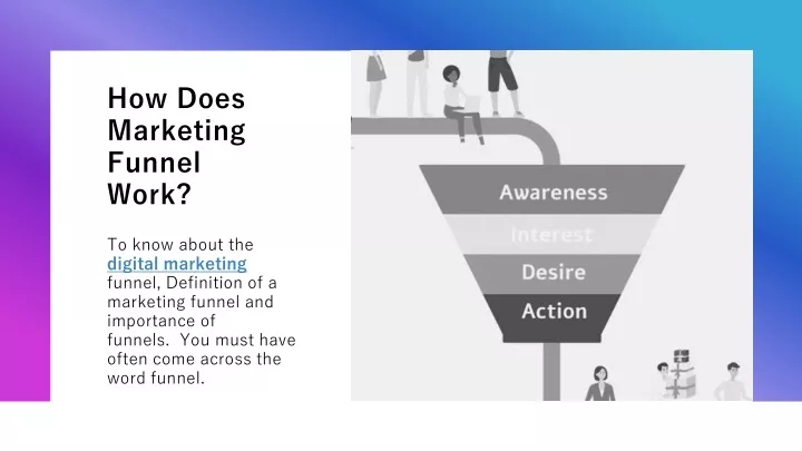how does marketing funnel work