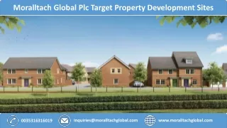Moralltach-Global-Plc-Target-Property-Development-Sites