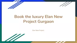 book the luxury elan new project gurgaon