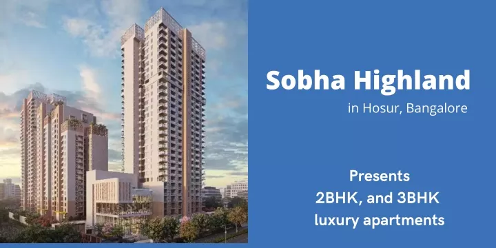 sobha highland in hosur bangalore