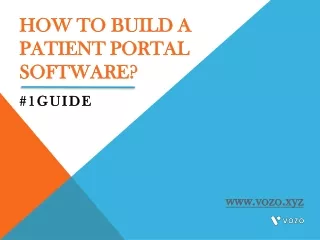 How To Build A Patient Portal Software  (vozo)