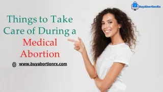 Things to Take Care of During a Medical Abortion