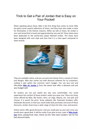 Trick to Get a Pair of Jordan that is Easy on Your Pocket!