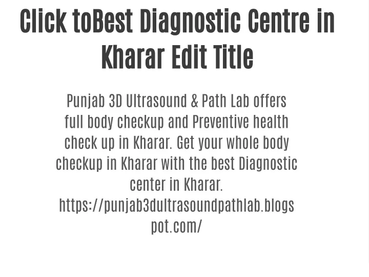 click tobest diagnostic centre in kharar edit