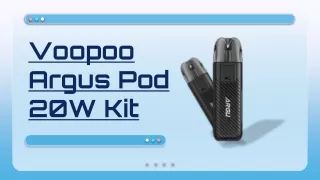Voopoo Argus Pod 20W Kit