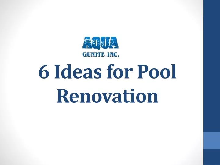 6 ideas for pool renovation