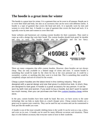 the hoodie is a great item for winter
