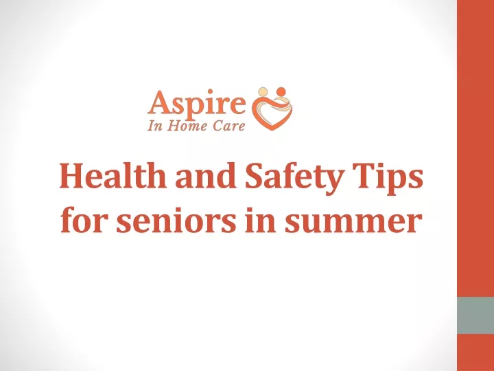 health and safety tips for seniors in summer