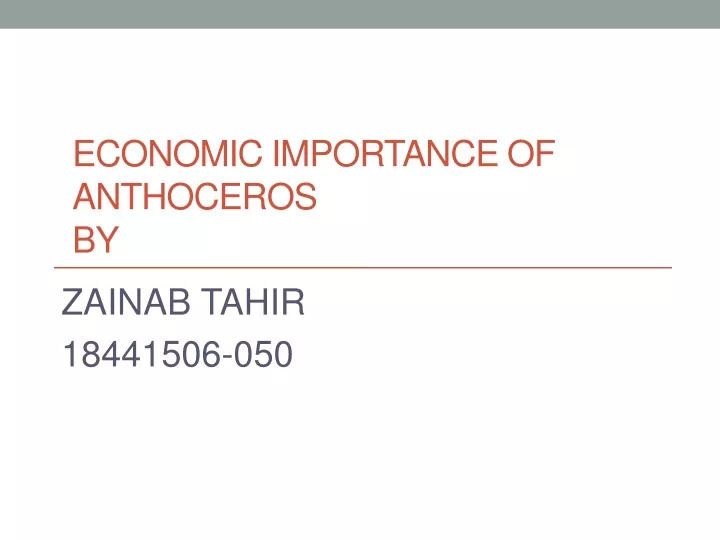 economic importance of anthoceros by
