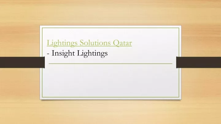 lightings solutions qatar insight lightings