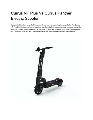 currus nf plus vs currus panther electric scooter
