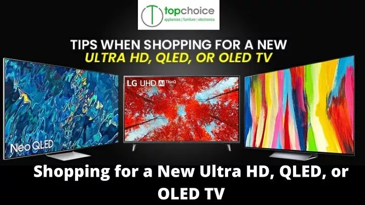 shopping for a new ultra hd qled or oled tv