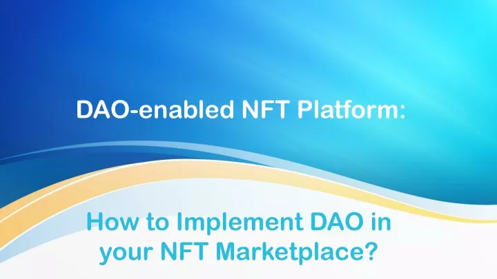 dao enabled nft platform