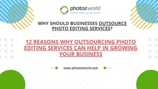 Why Should Businesses Outsource Photo Editing Services
