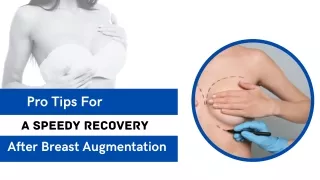Pro Tips For A Speedy Recovery After Breast Augmentation
