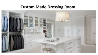 custom made dressing room