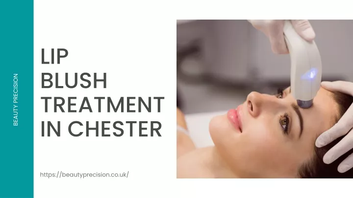 lip blush treatment in chester