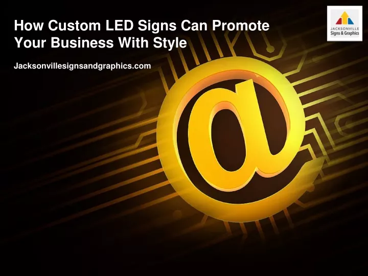how custom led signs can promote your business with style