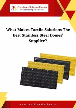 What Makes Tactile Solutions The Best Stainless Steel Domes’ Supplier?