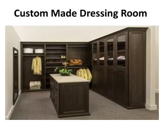 custom made dressing room