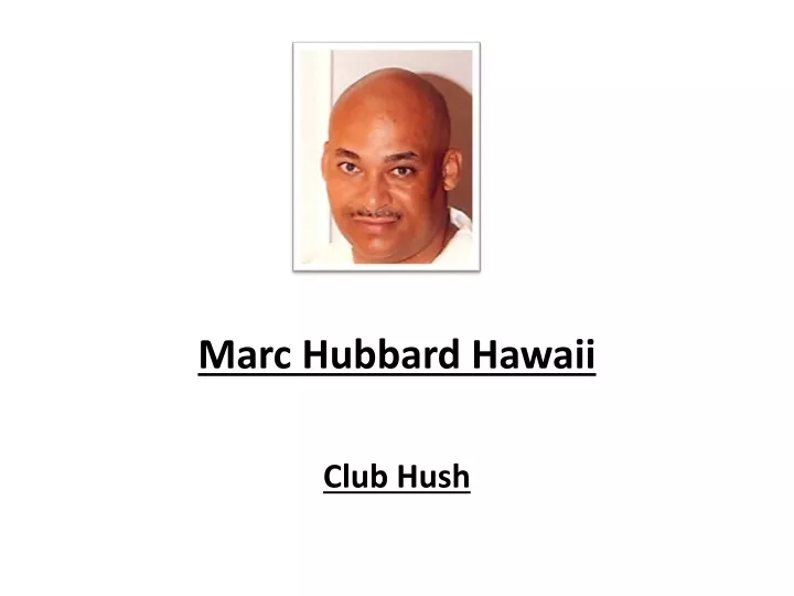 marc hubbard hawaii