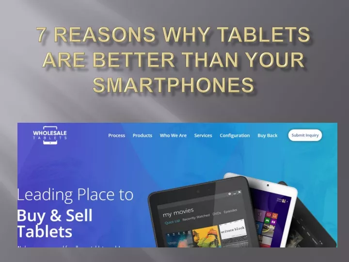 7 reasons why tablets are better than your smartphones