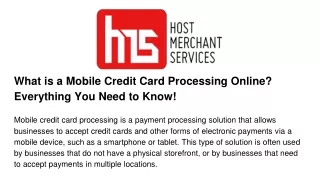 what is a mobile credit card processing online everything you need to know