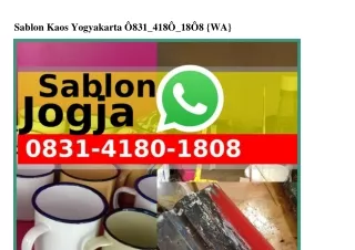 sablon kaos yogyakarta 831 418 18 8 wa