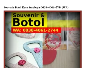 souvenir botol kaca surabaya 838 4 61 2744 wa