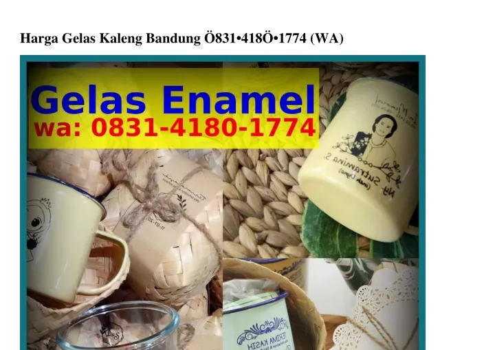 harga gelas kaleng bandung 831 418 1774 wa