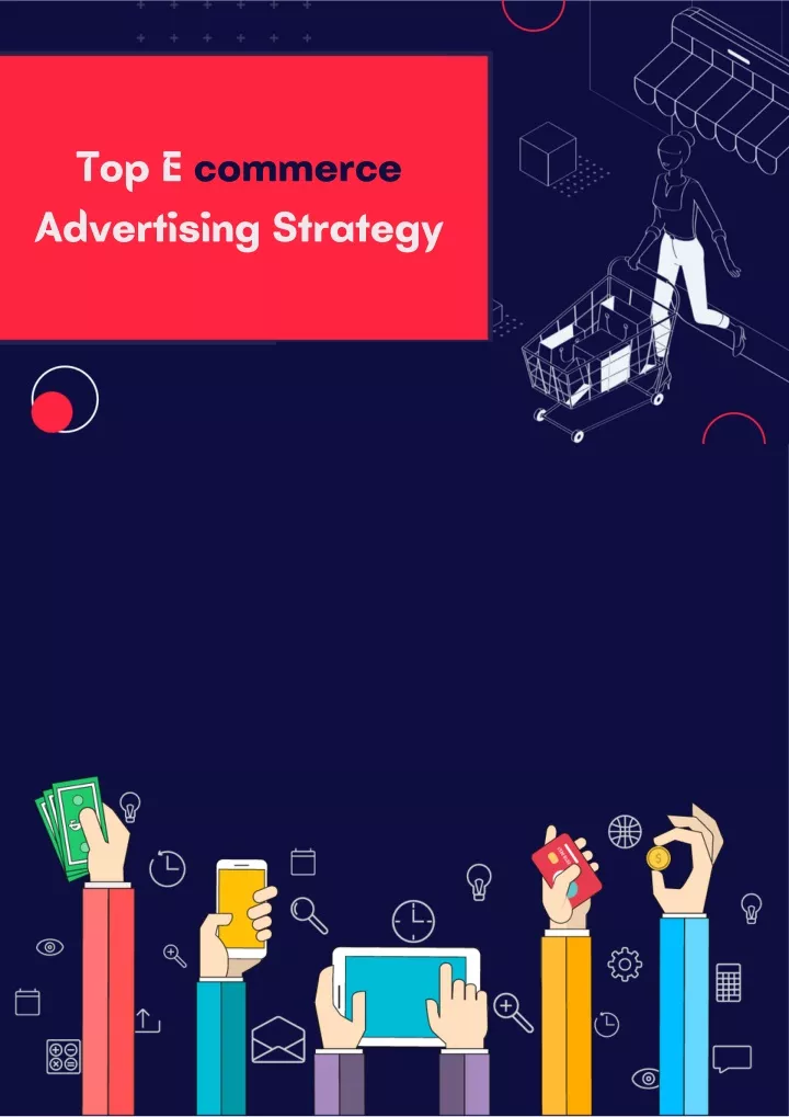 top e commerce advertising strategy