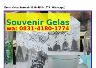 grosir gelas souvenir 0831 4180 1774 whatsapp