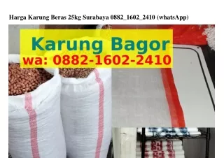 harga karung beras 25kg surabaya 0882 1602 2410