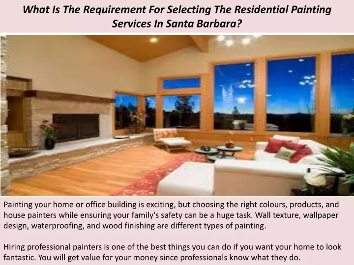 what is the requirement for selecting the residential painting services in santa barbara