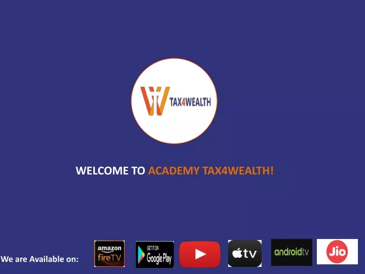 welcome to academy tax4wealth