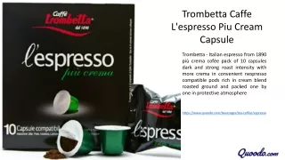 trombetta caffe l espresso piu cream capsule