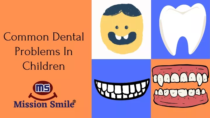 common dental problems in children