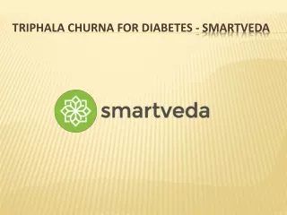Triphala Churna for Diabetes | Smartveda