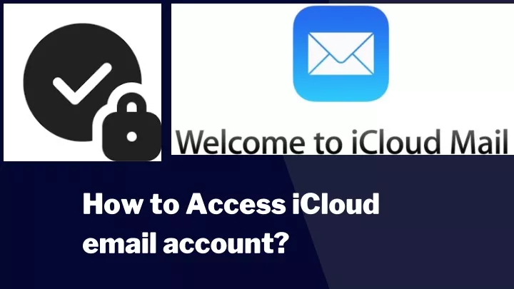 ppt-how-to-access-icloud-email-powerpoint-presentation-free-download