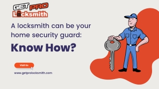 a locksmith can be your home security guard