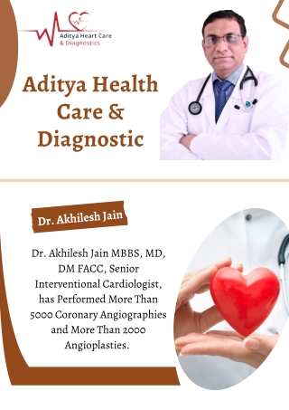 Dr. Akhilesh Jain is one of the top 10 cardiologist Doctor in Indore