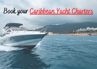 Book your Caribbean Yacht Charters