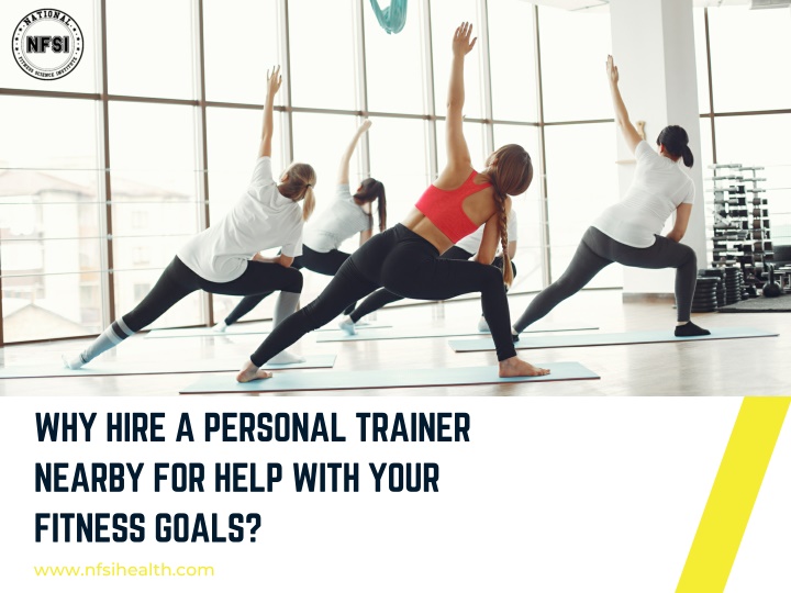 why hire a personal trainer nearby for help with