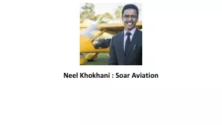Neel Khokhani _ Soar Aviation