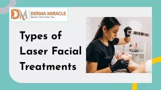 Types of Laser Facial Treatments
