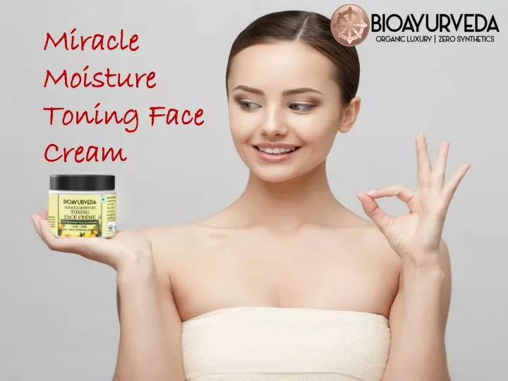 miracle moisture toning face cream