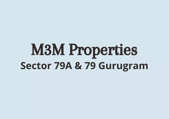 m3m properties sector 79a 79 gurugram