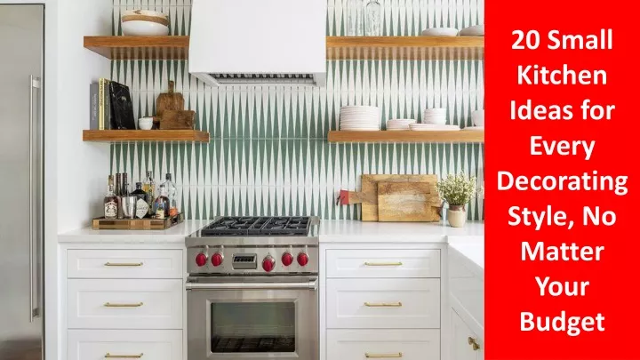 20 small kitchen ideas for every decorating style