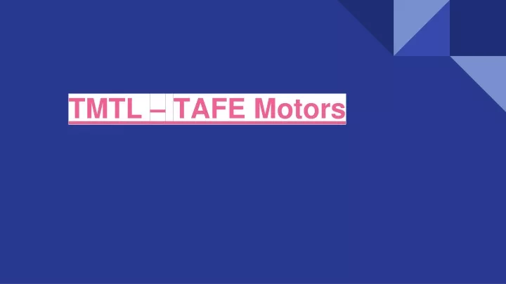 tmtl tafe motors